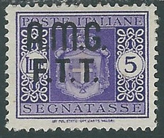 1947 TRIESTE A SEGNATASSE 5 LIRE MH * - P17-3 - Postage Due