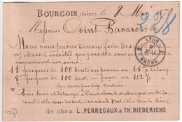 1878 - CARTE PRECURSEUR ENTIER SAGE Avec REPIQUAGE PRIVE ! (PERREGAUX & DIEDERICHS) à BOURGOIN (ISERE) Avec CONVOYEUR - Cartes Précurseurs