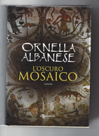 L'OSCURO MOSAICO - AUTORE ALBANESE - Thrillers