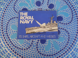 THE ROYAL NAVY - ITS SHIPS, AIRCRAFT, MISSILES - Anglais