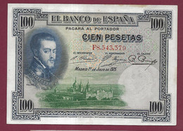 091221 - Billet ESPAGNE 1 Julio1925 100 Pesetas  FELIPE II  Neuf - 100 Peseten