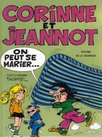 Corrine Et Jeannot On Peut Se Marier - Corinne Et Jeannot