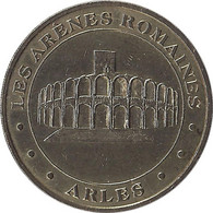 2005 MDP182 - ARLES - Les Arènes D'Arles 1 ( Romaines ) / MONNAIE DE PARIS - 2005