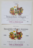 Lot De 2 étiquettes De Vin -Thème : Aquarelle -dessins -peintures -illustrateur - BEAUJOLAIS (Caves Franciscains) /ET4 - Art