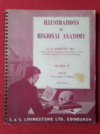 LIBRO ILLUSTRATIONS OF REGIONAL ANATOMY E. B. JAMIESON, M. D. SECTION IV PELVIS, E. & S. LIVINGSTONE LTD., EDINBURGH.... - Autres & Non Classés