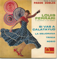 Louis Ferrari - Pasos Dobles - Si Vas A Calatayud - - Strumentali