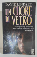 I102163 David Lindsey - Un Cuore Di Vetro - TEA Due 2002 - Thrillers