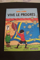 HERGE   - QUICK & FLUPKE  - VIVE LE PROGRES - ( 1987 ) - Hergé