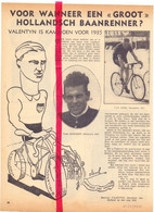 Koers Wielrennen Coureur Martinus Valentyn, Bogaert & Van Oers - Orig. Knipsel Coupure Tijdschrift Magazine - 1935 - Materiaal En Toebehoren