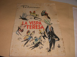 LIBRETTO TRILUSSA LA VISPA TERESA -EDITORIALE ROMANA STAMPATO 25 GIUGNO 1944 - Teenagers & Kids