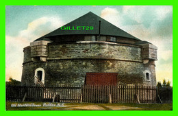 HALIFAX, NOVA SCOTIA - OLD MARTELLO TOWER - W. G. MACFARLANE PUB. - Halifax