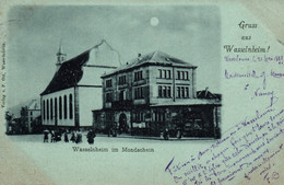 Gruss Aus Wasselnheim (Souvenir De Wasselonne, Bas-Rhin) Wasselnheim Im Mondschein 1899 (clair De Lune) - Wasselonne