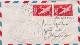 1947 - OUVERTURE LIGNE AERIENNE TRAPAS ! - ENVELOPPE De PAPEETE (TAHITI) => NOUMEA (NOUVELLE CALEDONIE) - Lettres & Documents