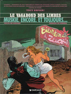 Vagabond Des Limbes Muskie, Encore Et Toujours - Vagabond Des Limbes, Le