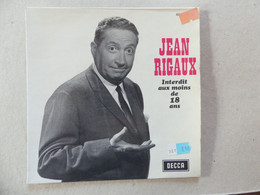 45 T Jean Rigaux Interdit Aux Moins De 18 Ans 460.936 Decca - Humour, Cabaret