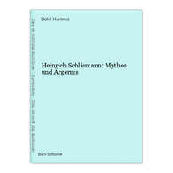 Heinrich Schliemann: Mythos Und Ärgernis - 1. Frühgeschichte & Altertum