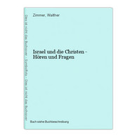 Israel Und Die Christen - Hören Und Fragen - Judaïsme