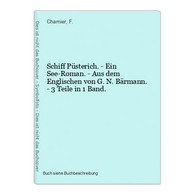 Schiff Püsterich. - Ein See-Roman. - Aus Dem Englischen Von G. N. Bärmann. - 3 Teile In 1 Band. - Internationale Autoren