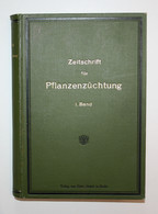 Zeitschrift Für Pflanzenzüchtung. 1. Band. - Natura