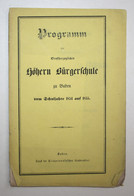 Programm Der Großherzoglichen Höhern Bürgerschule Zu Baden. - Maps Of The World