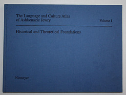 The Language And Culture Atlas Of Ashkenazie Jewry. Volume 1: Hiistorical An Theoretical Foundations. - Judaism