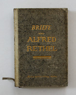 Alfred Rethels Briefe. - Internationale Auteurs