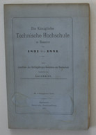 Die Königliche Technische Hochschule Zu Hannover Von 1931 Bis 1881. Zur Jubelfeier Des Fünfzigjährigen Bestehe - Maps Of The World