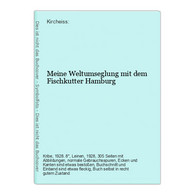 Meine Weltumseglung Mit Dem Fischkutter Hamburg - Verkehr