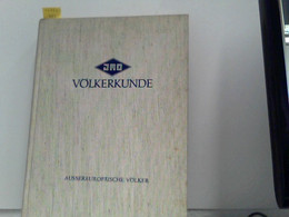 JRO-Völkerkunde: Aussereuropäische Völker: Afrika - Amerika - Asien - Australien - Ozeanien. - - Afrique