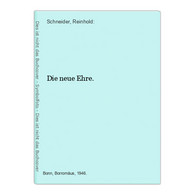 Die Neue Ehre. - German Authors