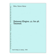 Duineser Elegien. 41. Bis 48. Tausend. - Poems & Essays
