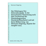 Der Nibelungen Not. Schmuckausgabe. In Der Simrockschen Übersetzung Nach Dem Versbestand Der Hundeshagenschen - Raretés