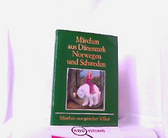 Märchen Aus Dänemark, Norwegen Und Schweden. - Märchen Europäischer Völker, Illustr.: Siegrid Witzig - Tales & Legends