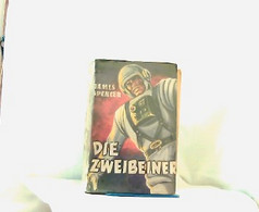 Die Zweibeiner.  - S. F.-Roman - Science-Fiction