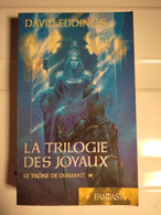 La Trilogie Des Joyaux Le Trône De Diamant David Edding France Loisirs Fantasy SF - Andere & Zonder Classificatie