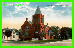 KEARNEY, NE - BAPTIST CHURCH - C. T.  PHOTOCHROM - - Kearney