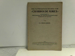 Das Altfranzosische Epos Vom Charroi De Nimes - Contes & Légendes