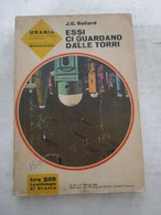 # URANIA N 371 - ESSI CI GUARDANO DALLE TORRI - Science Fiction Et Fantaisie