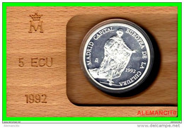 CAPITAL EUROPEA DE LA CULTURA 1992 PLATA PROOF 5 ECUS DE ESPAÑA SERIE MADRID  LA MONEDA ES DE PLATA. 995. DIAMETRO 42MM - Ongebruikte Sets & Proefsets
