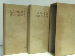 La Basse - Bretagne / La Haute - Bretagne, De La Collection Les Beaux Pays. Die Beiden Bände Enthalten Zusamme - Sagen En Legendes