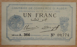 ALGER ( Algérie - France ) 1 Franc Chambre De Commerce 13 Juillet 1920 Série A.366 - Camera Di Commercio