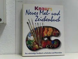Knaurs Neues Malbuch Und Zeichenbuch - Sonstige & Ohne Zuordnung