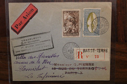 GUADELOUPE 1937 Basse Terre Timbre Victor Hugues Ses Corsaires France 1ere Dépêche Aerienne Amérique Europe Cover Reco - Lettres & Documents