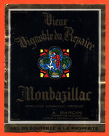 étiquette De Vin Monbazillac Vieux Vignoble Du Repaire A Bardin à Monbazillac - 75 Cl - Monbazillac