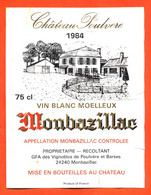 étiquette De Vin Monbazillac Chateau Poulvère 1984 à Poulvère Et Barses - 75 Cl - Monbazillac