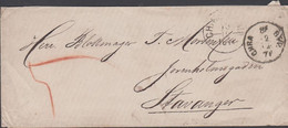 1871. NORGE. Small Nice Cover To Stavanger Cancelled CHRISTIANIA 13 12 1871 + CHRA BYP. 12 12 71. Interest... - JF427642 - ...-1855 Prephilately