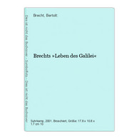 Brechts »Leben Des Galilei« - German Authors