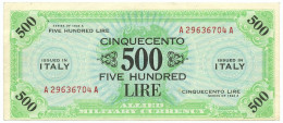 500 LIRE OCCUPAZIONE AMERICANA IN ITALIA BILINGUE FLC A-A 1943 A BB/BB+ - Ocupación Aliados Segunda Guerra Mundial