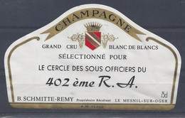 Etiquette CHAMPAGNE BLANC De BLANCS - CUVEE Du 402éme REGIMENT D'ARTILLERIE - Champagne