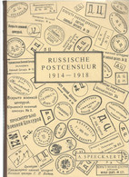 En Néerlandais : Russische Postcensur 1914/18 - A. Speeckaert - 130 Pages - 1916-19 Occupation Allemande